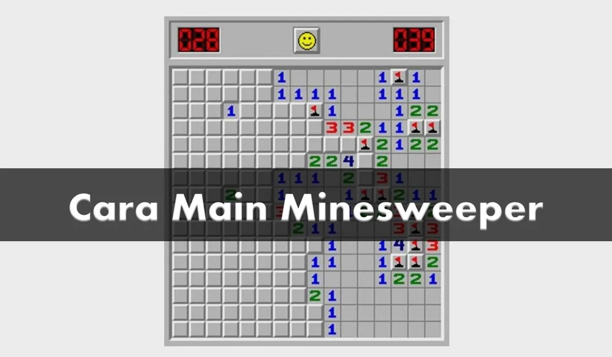 Cara Main Minesweeper di Komputer Windows