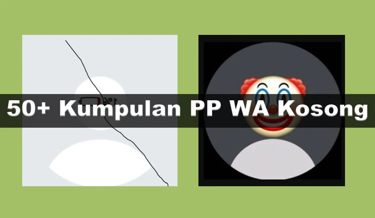 50+ Kumpulan PP WA Kosong Aesthetic, Sad, Keren dan Lucu