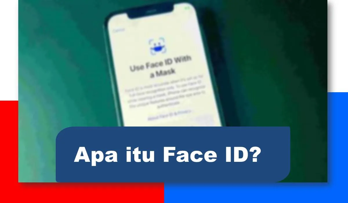 Apa itu Face ID
