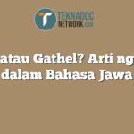 Gatel atau Gathel? Arti nggateli dalam Bahasa Jawa