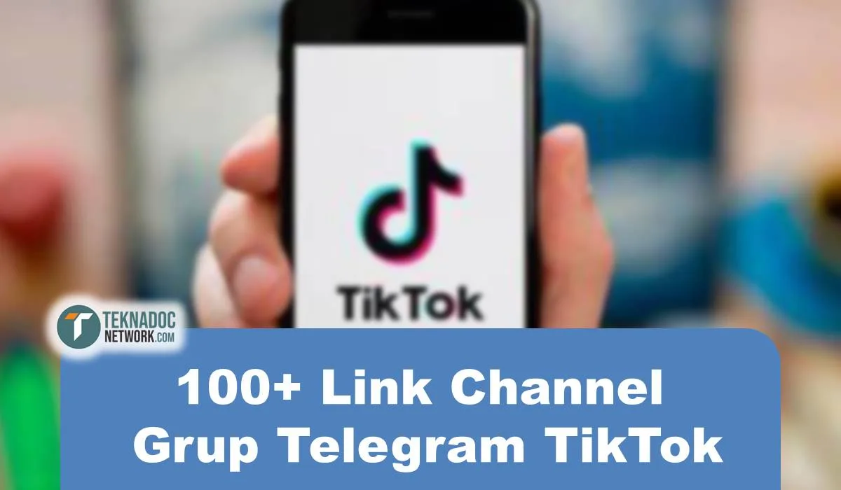 100+ Link Channel Grup Telegram TikTok Viral