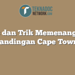 Tips dan Trik Memenangkan Pertandingan Cape Town FF
