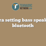 cara setting bass speaker bluetooth