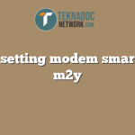 cara setting modem smartfren m2y