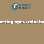 cara setting opera mini handler