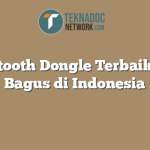 Bluetooth Dongle Terbaik dan Bagus di Indonesia