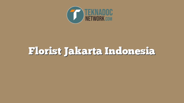 Florist Jakarta Indonesia