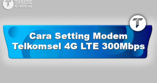 Cara Setting Modem Telkomsel 4G LTE 300Mbps