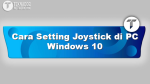 Cara Setting Joystick di PC Windows 10