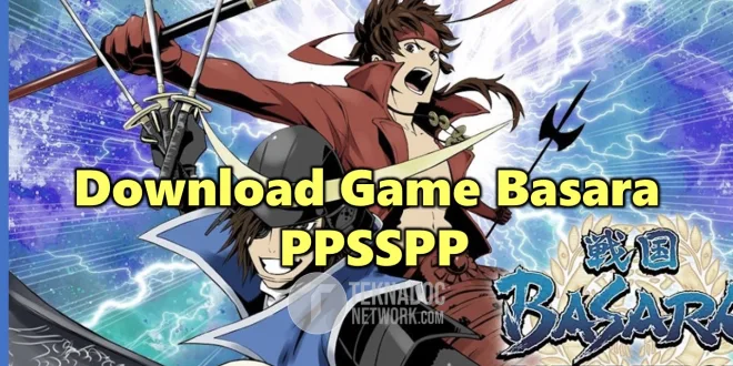 Download Game Basara PPSSPP