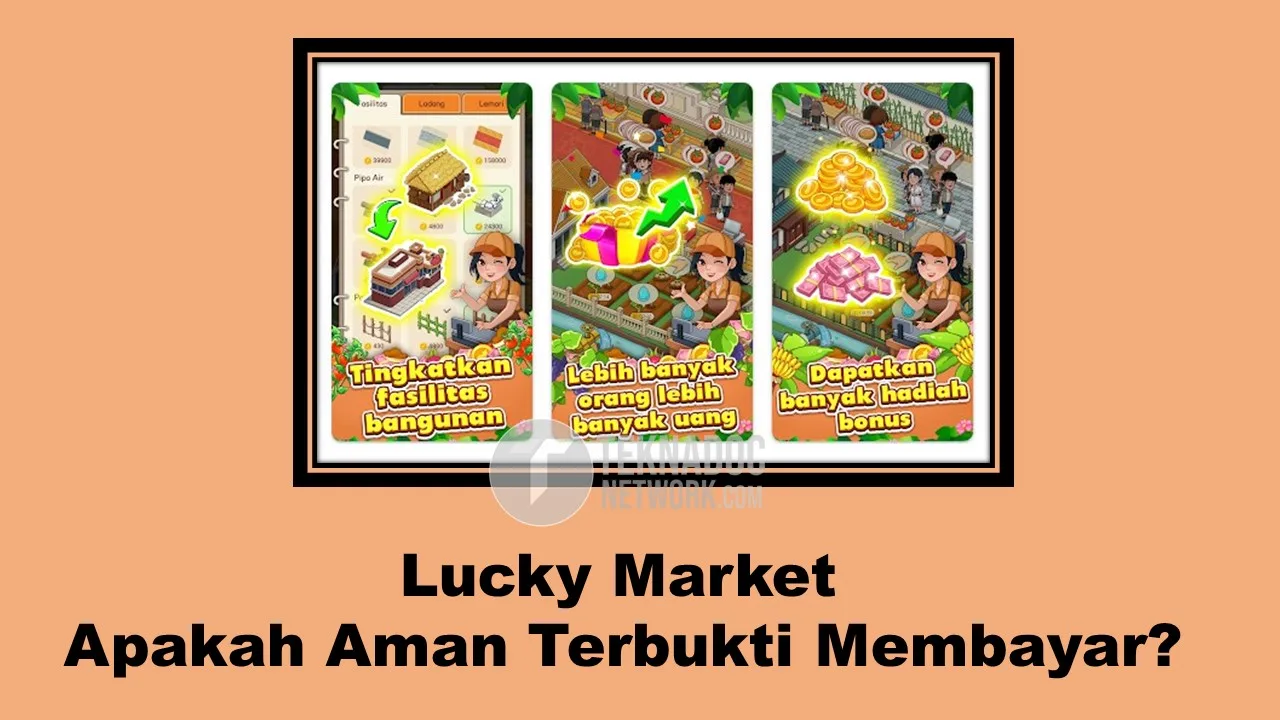 Lucky Market APK Penghasil Uang, Apakah Terbukti Membayar