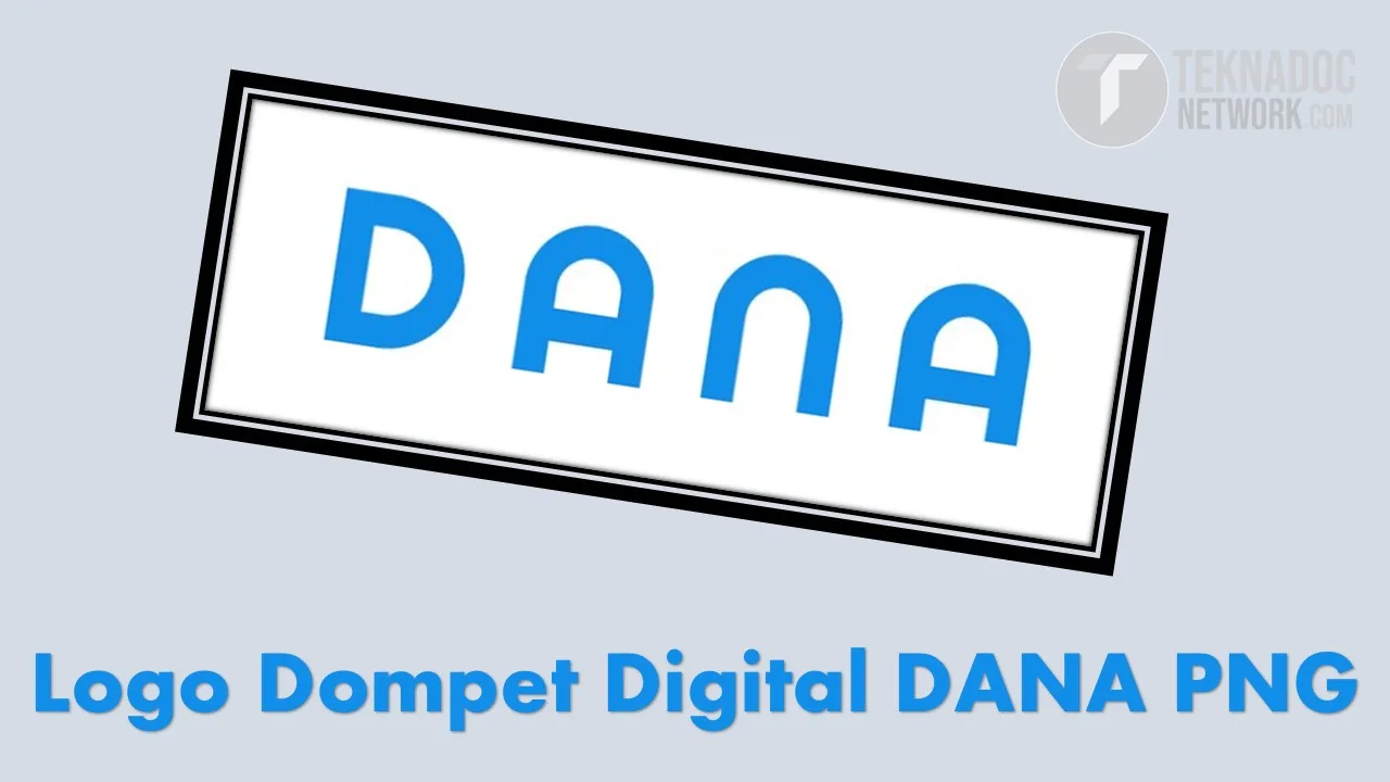 Kumpulan Logo Dompet Digital DANA PNG Lengkap
